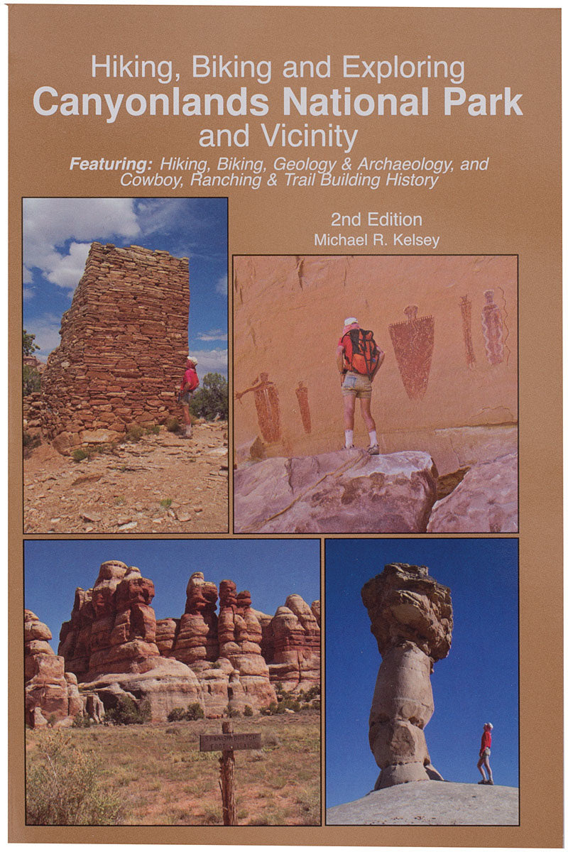 Canyonlands Adventure Guide: Hiking, Biking, and Exploring 2nd Edition