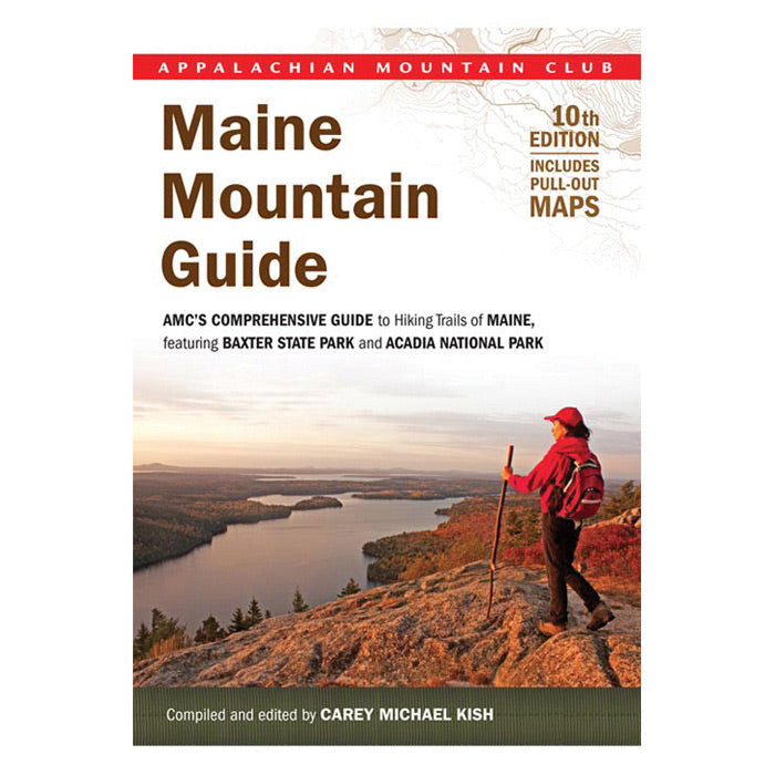 AMC Maine Mountain Guide 11th Edition: Your Essential Companion for Exploring the Appalachian Mountains