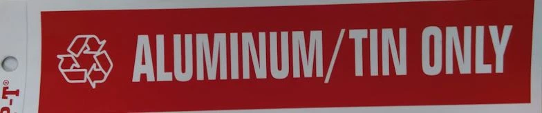 Aluminum Can Only Recycle Sign - 2x8 Inches - Durable Tin Material