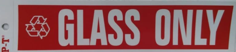 Glass Only Recycle Sign - Durable Outdoor Use - 12 Inch Size